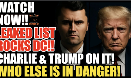 WATCH NOW! Leaked List Rocks DC: Trump & Charlie On It…Who Else Is In Danger?